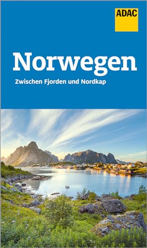 ADAC Reiseführer Norwegen: Der Kompakte mit den ADAC Top Tipps und cleveren Klappenkarten von ADAC Reiseführer, ein Imprint von GRÄFE UND UNZER Verlag GmbH