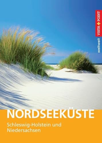 Nordseeküste - VISTA POINT Reiseführer weltweit: Mit E-Magazin (Vista Point weltweit)