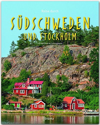 Reise durch Südschweden und Stockholm - Ein Bildband mit über 180 Bildern auf 140 Seiten - STÜRTZ Verlag