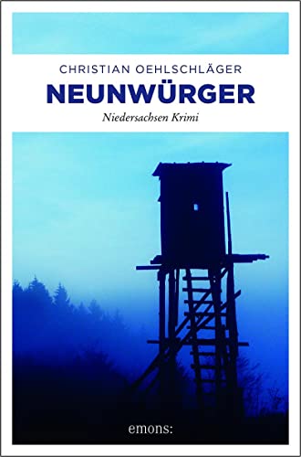 Neunwürger: Niedersachsen Krimi von Emons Verlag