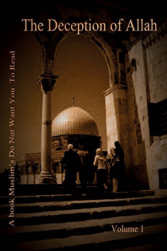 The Deception of Allah Volume 1 von Usama Dakdok Publlishing, LLC
