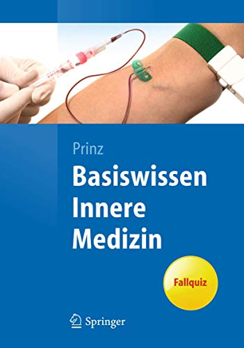 Basiswissen Innere Medizin: Fallquiz (Springer-Lehrbuch) von Springer