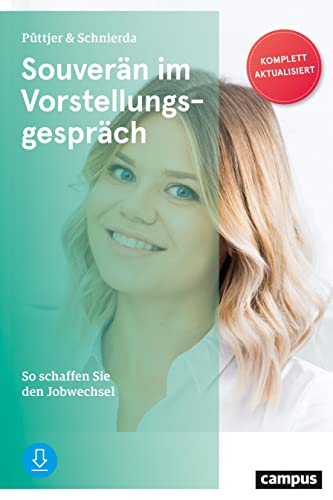 Souverän im Vorstellungsgespräch: So schaffen Sie den Jobwechsel von Campus Verlag