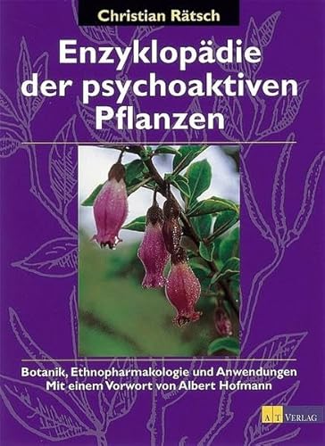 Enzyklopädie der psychoaktiven Pflanzen (Natur - /Umwelt) Enzyklopädie der psychoaktiven Pflanzen (Natur - /Umwelt)