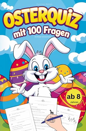 Osterquiz mit 100 Fragen für Kinder & Erwachsene: Rätseln, Lernen, Lachen (Ostergeschenk ab 8 Jahren) von Bookmundo