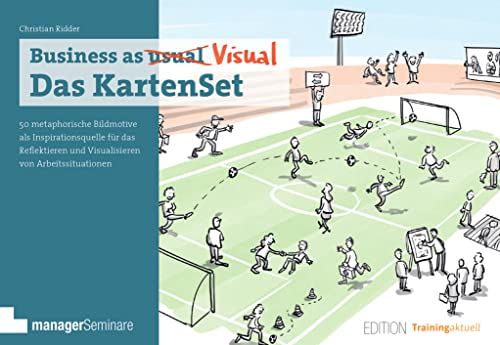 Business as Visual: Das KartenSet: 50 metaphorische Bildmotive als Inspirationsquelle für das Reflektieren und Visualisieren von Arbeitssituationen (Edition Training aktuell) von managerSeminare Verlags GmbH
