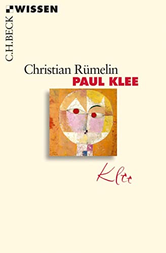 Paul Klee: Leben und Werk (Beck'sche Reihe) von Beck C. H.