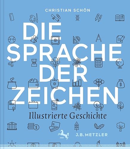 Die Sprache der Zeichen: Illustrierte Geschichte