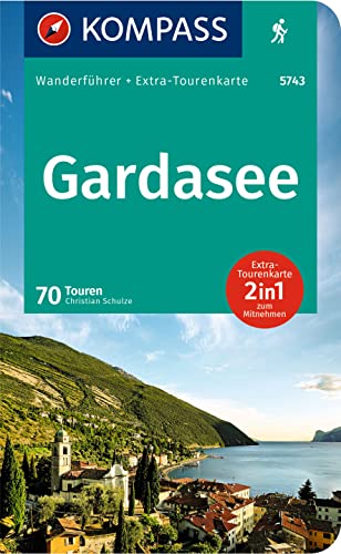 KOMPASS Wanderführer Gardasee, 70 Touren mit Extra-Tourenkarte: GPS-Daten zum Download