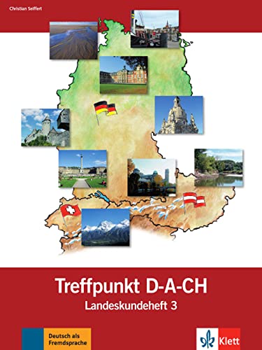 Berliner Platz 3 NEU: Deutsch im Alltag. Treffpunkt D-A-CH, Landeskundeheft (Berliner Platz NEU: Deutsch im Alltag)