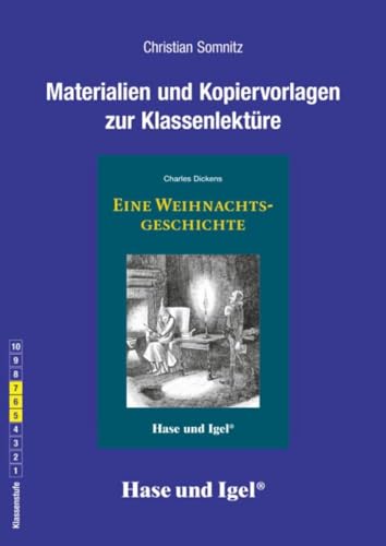 Begleitmaterial: Eine Weihnachtsgeschichte: 5.-7. Klasse