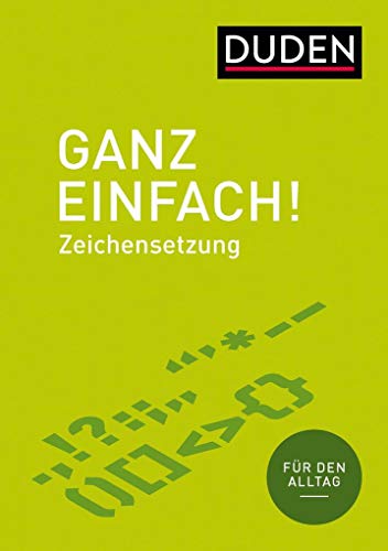 Ganz einfach! Zeichensetzung: Für den Alltag