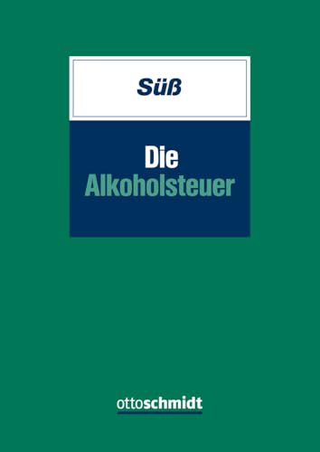 Die Alkoholsteuer