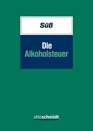 Die Alkoholsteuer