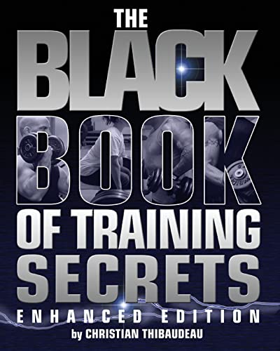 The Black Book of Training Secrets: Enhanced Edition