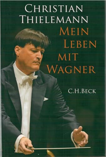 Mein Leben mit Wagner von Beck C. H.