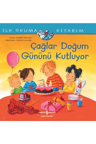 Çağlar Doğum Gününü Kutluyor - İlk Okuma Kitabım