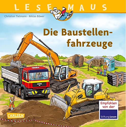 LESEMAUS 157: Die Baustellenfahrzeuge (157): Mit Gratis Mitmach-Zeitschrift