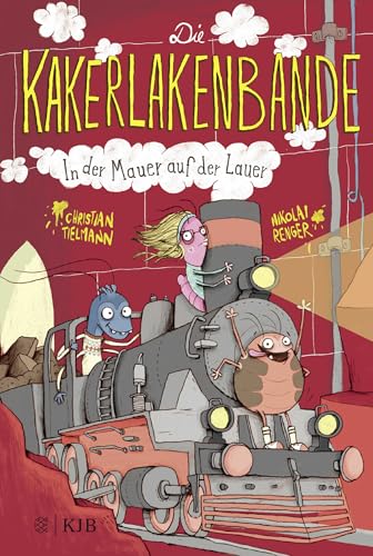 Die Kakerlakenbande - In der Mauer auf der Lauer