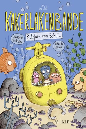 Die Kakerlakenbande – Ratzfatz zum Schatz von FISCHERVERLAGE