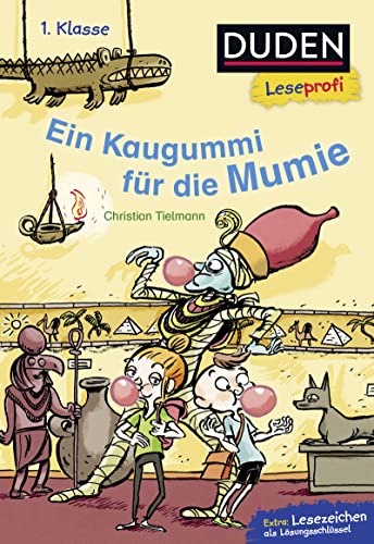 Duden Leseprofi – Ein Kaugummi für die Mumie, 1. Klasse: Kinderbuch für Erstleser ab 6 Jahren
