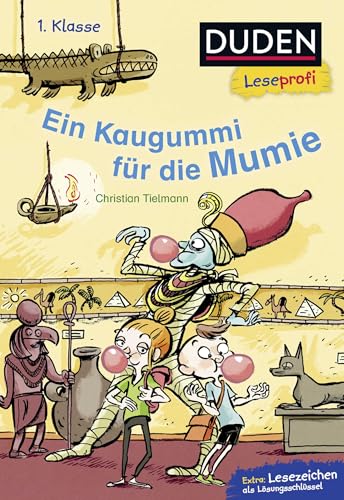 Duden Leseprofi – Ein Kaugummi für die Mumie, 1. Klasse: Kinderbuch für Erstleser ab 6 Jahren