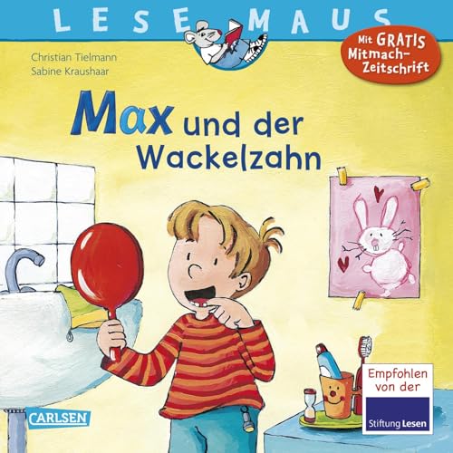 LESEMAUS 13: Max und der Wackelzahn (13)