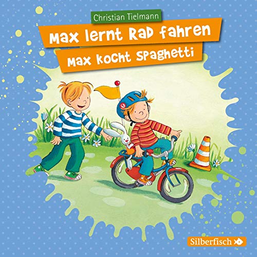 Mein Freund Max 7: Max lernt Rad fahren / Max kocht Spaghetti: 1 CD (7) von Silberfisch
