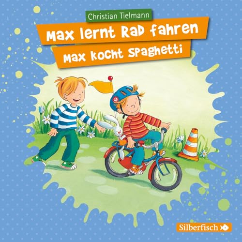 Mein Freund Max 7: Max lernt Rad fahren / Max kocht Spaghetti: 1 CD (7) von Silberfisch