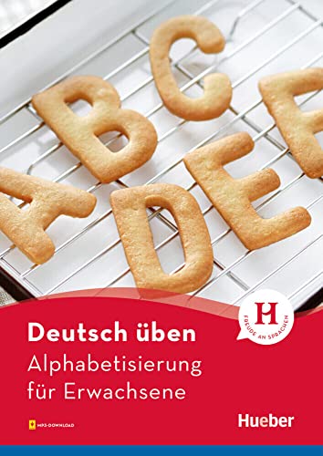 Alphabetisierung für Erwachsene: Buch mit MP3-Download (deutsch üben) von Hueber Verlag GmbH
