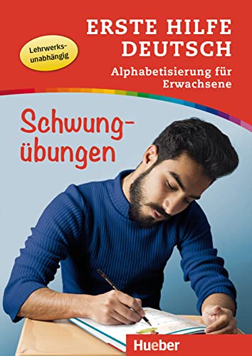 Erste Hilfe Deutsch – Alphabetisierung für Erwachsene – Schwungübungen: Buch mit MP3-Download von Hueber Verlag GmbH