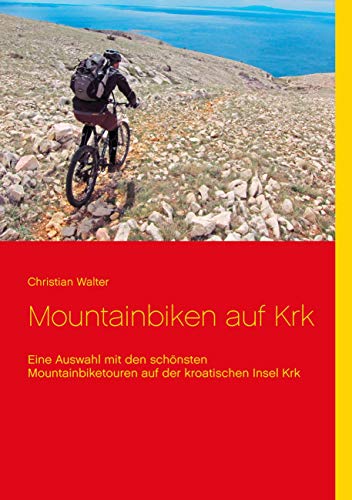 Mountainbiken auf Krk Mountainbiken auf Krk