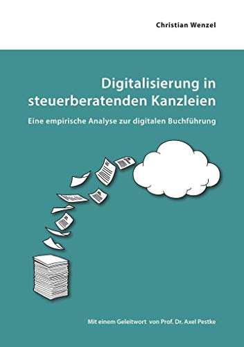 Digitalisierung in steuerberatenden Kanzleien: Eine empirische Analyse zur digitalen Buchführung von Books on Demand
