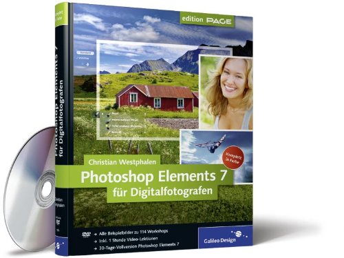 Photoshop Elements 7 für Digitalfotografen (Galileo Design)