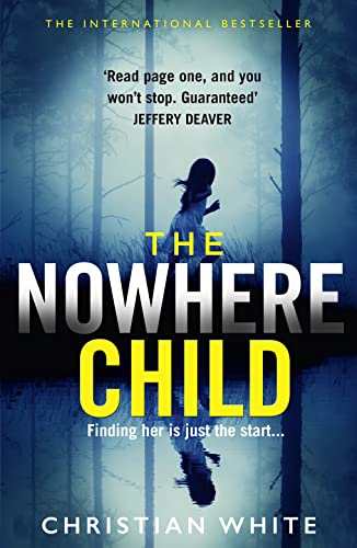 The Nowhere Child: The bestselling debut psychological thriller you need to read now!