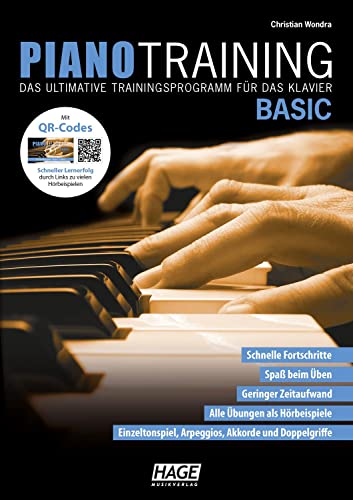 Piano Training Basic: Das ultimative Trainingsprogramm für das Klavier