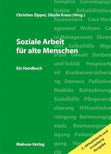 Soziale Arbeit für alte Menschen. Ein Handbuch für die berufliche Praxis (2. Aufl.) von Mabuse-Verlag GmbH