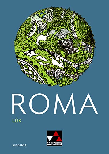 Roma B / ROMA A LÜK: Zu den Lektionen 1-13