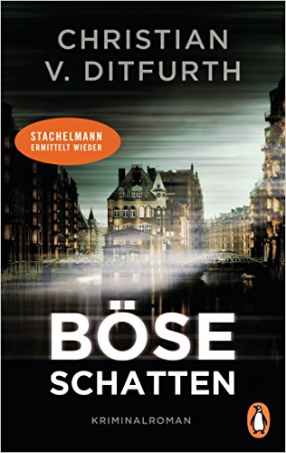 Böse Schatten: Kriminalroman (Stachelmann ermittelt, Band 7) von Penguin TB Verlag