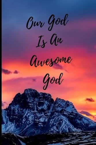 Christian Notebook: Our God Is An Awesome God: Bible Verse Journal Notebook with Christian Scripture Quote. Jeremiah 29:11