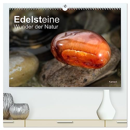 Edelsteine. Wunder der Natur (hochwertiger Premium Wandkalender 2025 DIN A2 quer), Kunstdruck in Hochglanz von CALVENDO