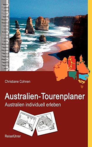 Australien-Tourenplaner: Australien individuell erleben