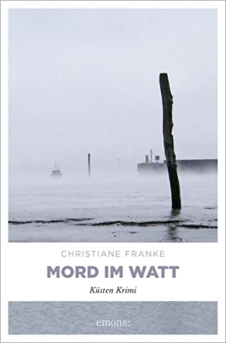 Mord im Watt (Küsten Krimi)