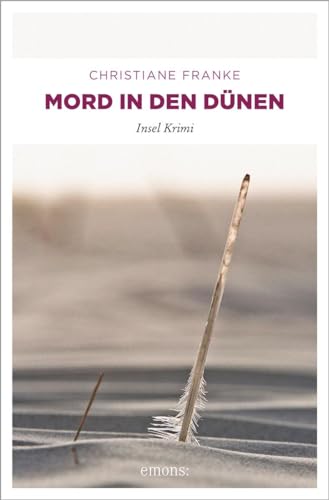 Mord in den Dünen: Insel Krimi (Oda Wagner, Christine Cordes)