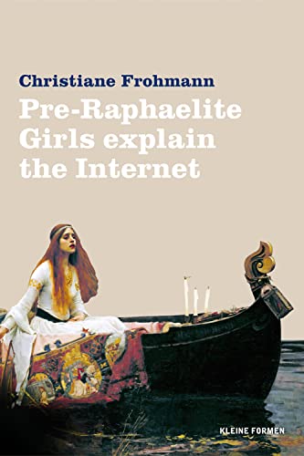 Pre-Raphaelite Girls Explain the Internet (Kleine Formen) von Frohmann