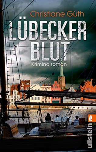 Lübecker Blut: Kriminalroman von ULLSTEIN TASCHENBUCH