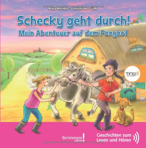 TING Schecky geht durch! Mein Abenteuer auf dem Ponyhof: Geschichten zum Lesen und Hören von Verlagsgruppe Random House Gmb