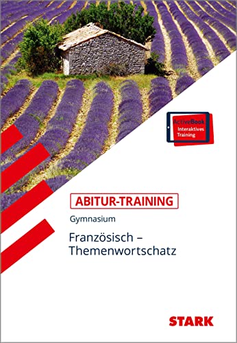STARK Abitur-Training - Französisch Themenwortschatz von Stark Verlag GmbH