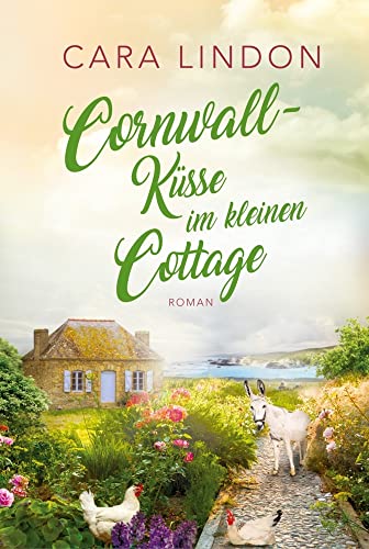 Cornwall-Küsse im kleinen Cottage: Sehnsucht nach Cornwall 2 von AIKA Consulting GmbH (Nova MD)