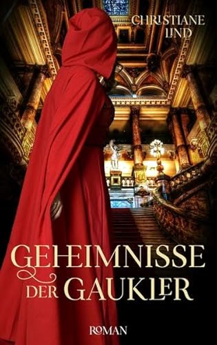 Geheimnisse der Gaukler: Roman